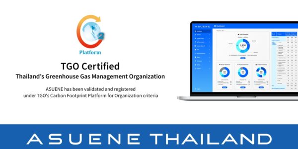 ASUENE Achieves TGO Certification in Thailand, Enabling TGO-Compliant Carbon Accounting, Reporting, and Sustainability Disclosure ASUENE Achieves TGO Certification in Thailand, Enabling TGO-Compliant Carbon Accounting, Reporting, and Sustainability Disclosure